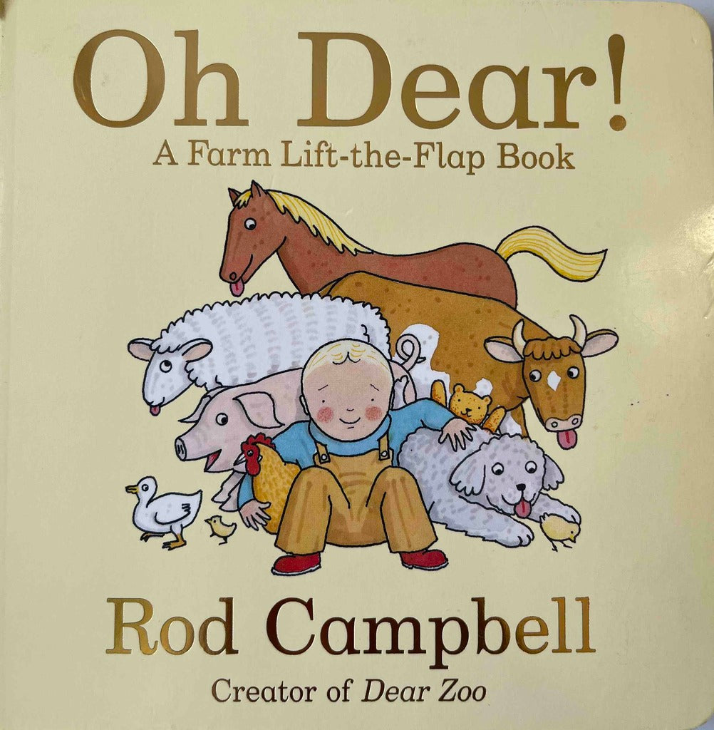 Rod Campbell, Oh Dear!: A Farm Lift-the-Flap Book