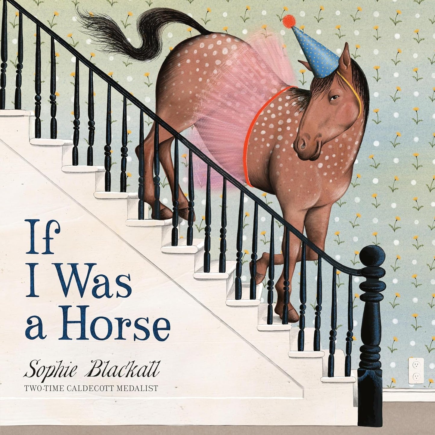 Sophie Blackall, If I Was a Horse
