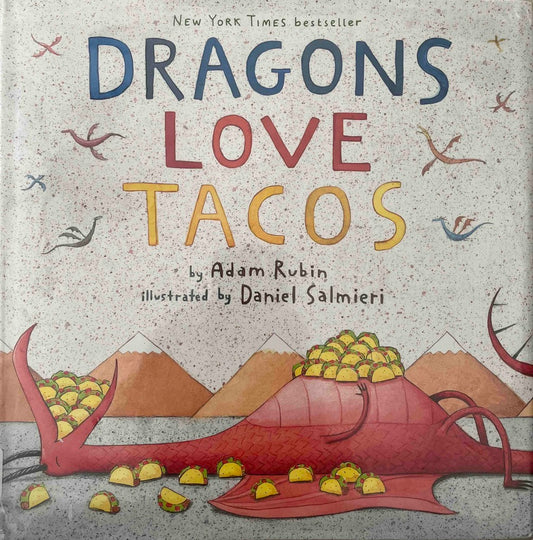 Adam Rubin, Dragons Love Tacos
