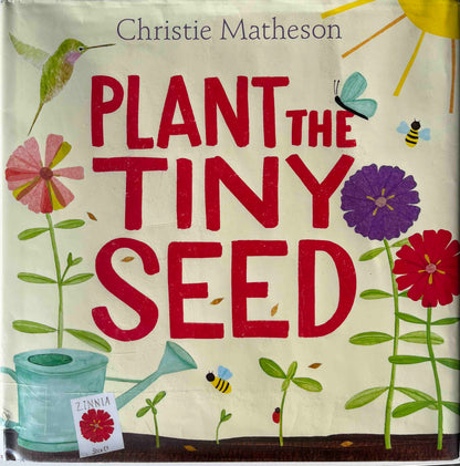 Christie Matheson, Plant the Tiny Seed