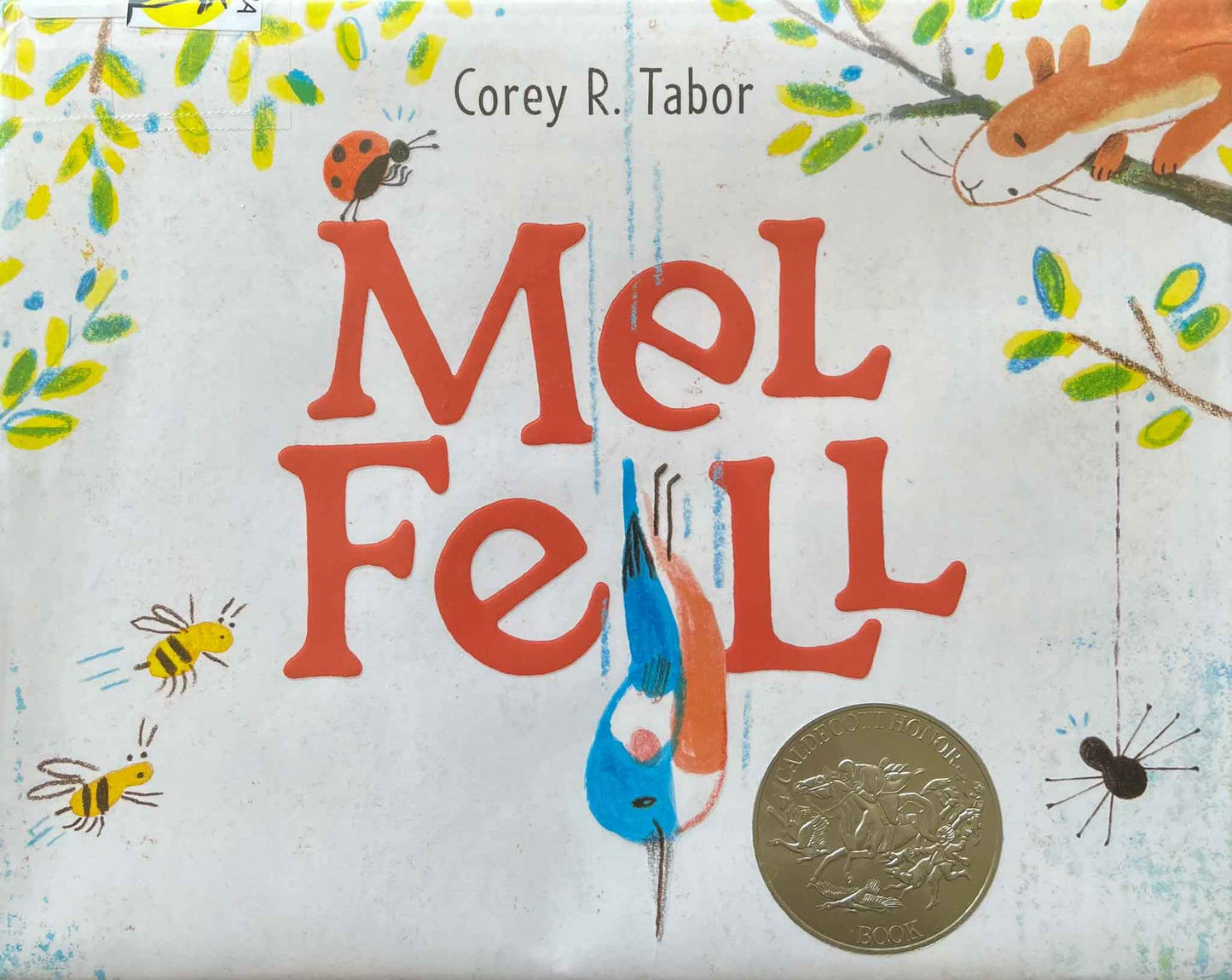 Corey R. Tabor, Mel Fell