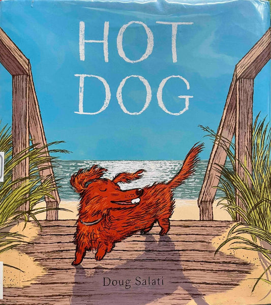 Doug Salati, Hot Dog