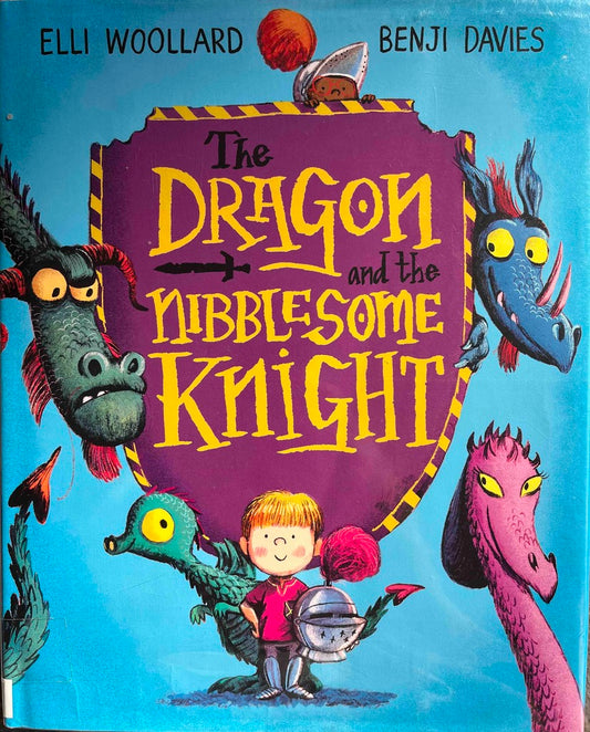 Elli Woollard, The Dragon and the Nibblesome Knight