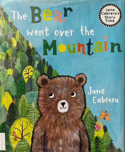 Jane Cabrera, The Bear Went Over the Mountain