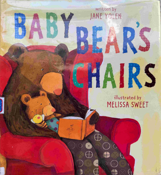 Jane Yolen, Baby Bear's Chairs