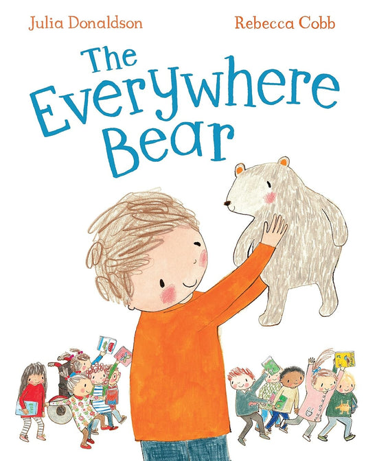 Julia Donaldson, The Everywhere Bear