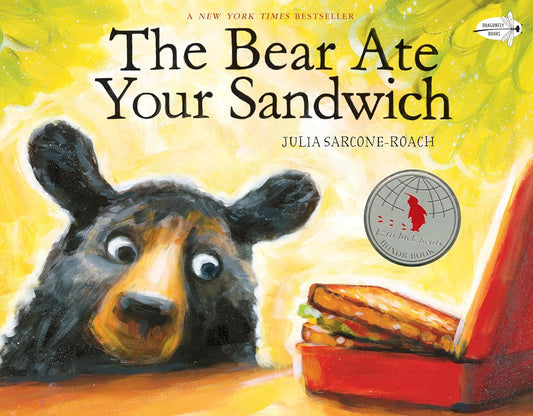 Julia Sarcone-Roach, The Bear Ate Your Sandwich