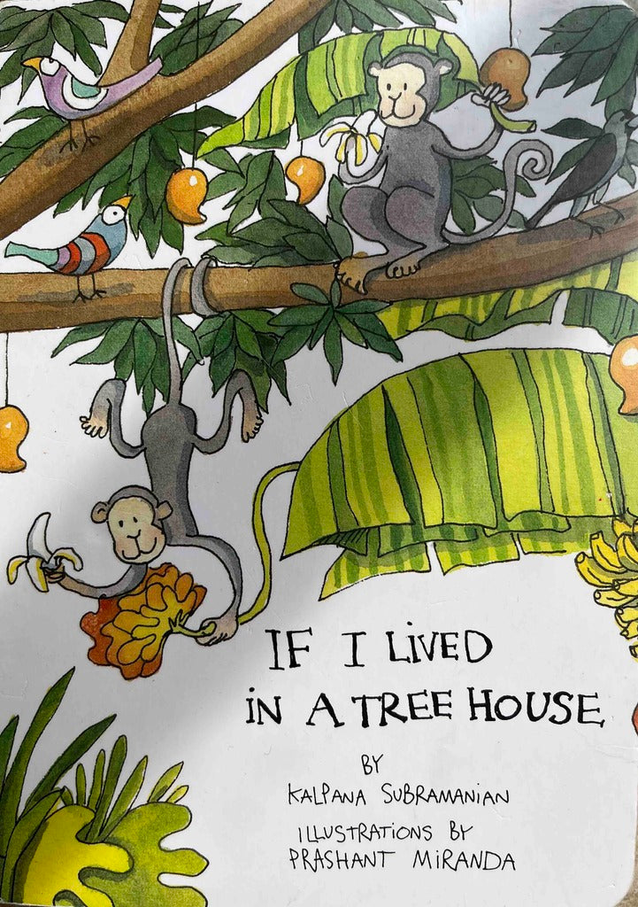 Kalpana Subramanian, If I Lived in a Tree House