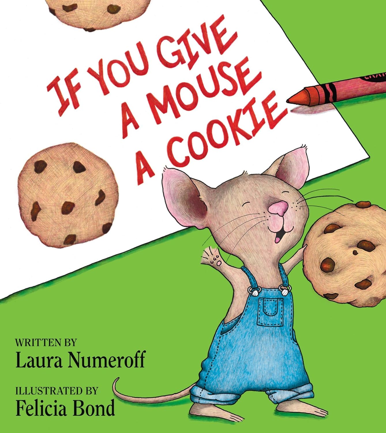 Laura Numeroff, If You Give a Mouse a Cookie