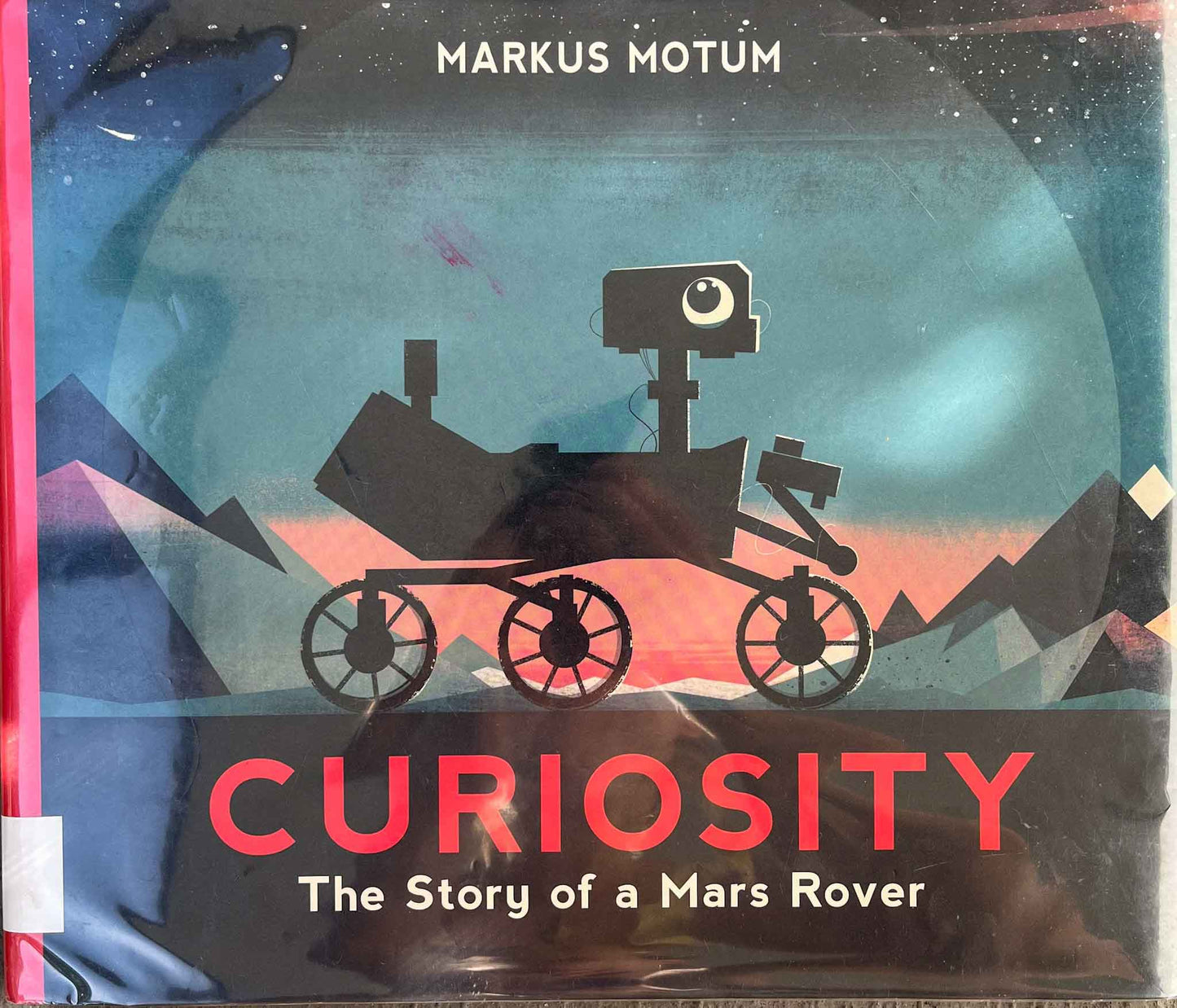 Markus Motum, Curiosity: The Story of a Mars Rover