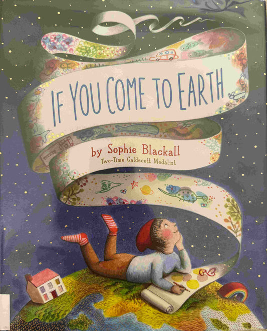 Sophie Blackall, If You Come to Earth