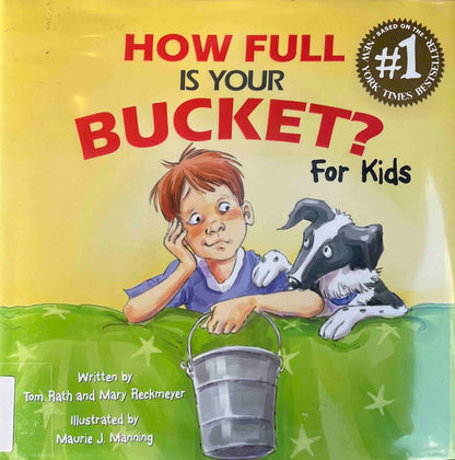 Tom Rath, How Full Is Your Bucket? For Kids